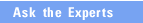 Ask the Experts